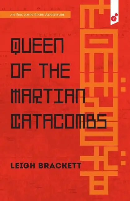 Queen of the Martian Catacombs: an Eric John Stark Adventure - Paperback