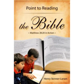 Point to Reading the Bible: Matthew 28:20 in Action - Paperback