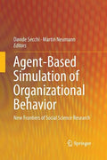Agent-Based Simulation of Organizational Behavior: New Frontiers of Social Science Research - Paperback