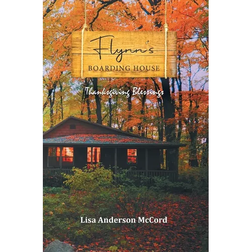 Flynn's Boarding House Thanksgiving Blessings - Hardcover