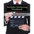 YouTube Marketing Workbook: How to Use YouTube for Business - Paperback