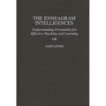 The Enneagram Intelligences: Understanding Personality for Effective Teaching and Learning - Hardcover