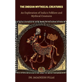 The Indian Mythical Creatures - Paperback