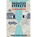The Negative Effects of Comparison - Paperback