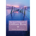 The Social Philosophy of Gillian Rose - Paperback