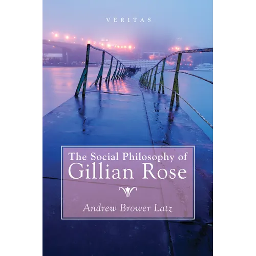 The Social Philosophy of Gillian Rose - Paperback