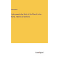 Hindrances to the Work of the Church in the World: A Series of Sermons - Hardcover