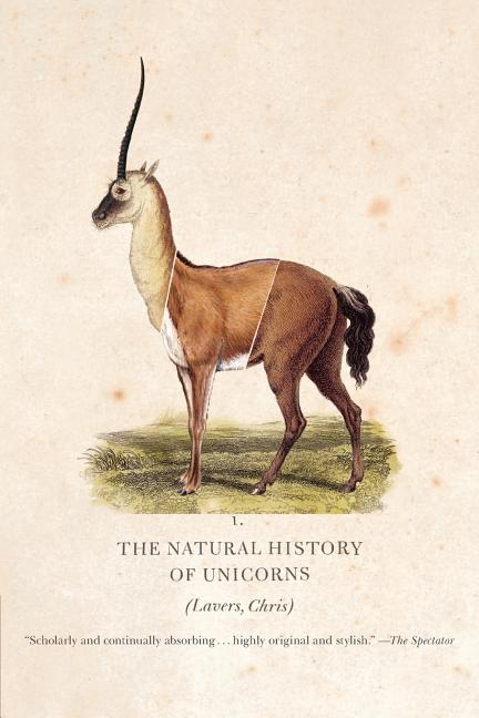 The Natural History of Unicorns - Paperback