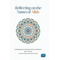 Reflecting on the Names of Allah - Paperback