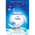 Twelve Doorways of Light: A Portal to Your God-Self - Paperback