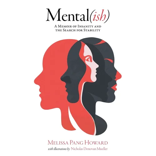 Mental(ish): A Memoir of Insanity and the Search for Stability - Paperback