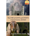 The Care of Goats and Ghosts - Paperback