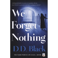 We Forget Nothing - Paperback