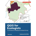 A Practical Guide to Qgis for Ecologists - Hardcover