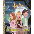The Power of Friendship (Buffy the Vampire Slayer) - Hardcover