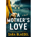 A Mother's Love - Paperback