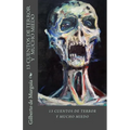 13 Cuentos de Terror y Mucho Miedo: 13 Cuentos de Terros y Mucho Miedo - Paperback