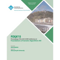FOGA 15 Foundations on Genetic Algorithms XIII - Paperback