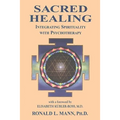 Sacred Healing: Integrating Spirituality with Psychotherapy - Paperback
