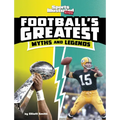 Football's Greatest Myths and Legends - Hardcover