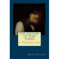 The History of Tom Jones, a Foundling - Paperback