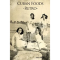 Cuban Foods - Retro - - Paperback