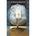 Plan B in Minutes - Paperback