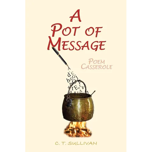 A Pot of Message: Poem Casserole - Paperback