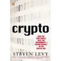 Crypto: How the Code Rebels Beat the Government--Saving Privacy in the Digital Age - Paperback