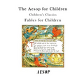 The Aesop for Children: Fables for Children - Paperback