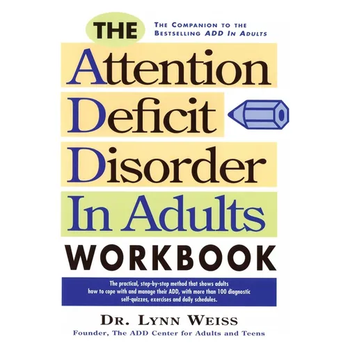 The Attention Deficit Disorder in Adults Workbook - Paperback