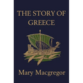 The Story of Greece (Yesterday's Classics) - Paperback