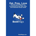 Eat, Pray, Love: One Woman's Search for Everything Across Italy, India, and Indonesia Study Guide - Paperback