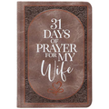 31 Days of Prayer for My Wife - Imitation Leather