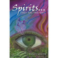 Spirits...They Are Present - Paperback