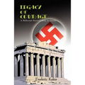 LEGACY of COURAGE: A Holocaust Survival Story In Greece - Paperback