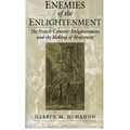 Enemies of the Enlightenment: The French Counter-Enlightenment and the Making of Modernity - Paperback