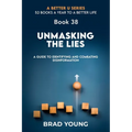 Unmasking the Lies: A Guide to Identifying and Combating Disinformation - Paperback