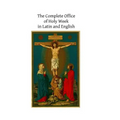 The Complete Office of Holy Week in Latin and English: According to the Roman Missal and Breviary - Paperback