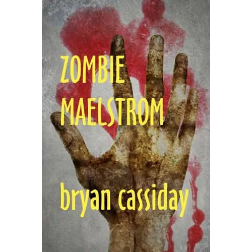 Zombie Maelstrom - Paperback