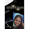 Fighting For My Life To Win - Paperback