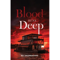 Blood Runs Deep, From Blood on the Capitol Trilogy - Paperback