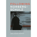 Following Norberg-Schulz: An Architectural History through the Essay Film - Paperback
