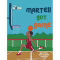 Martell Got Game - Hardcover
