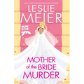 Mother of the Bride Murder - Hardcover