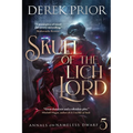 Skull of the Lich Lord: Soldier, Outlaw, Hero, King - Paperback