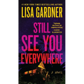 Still See You Everywhere - Mass Market Paperbound
