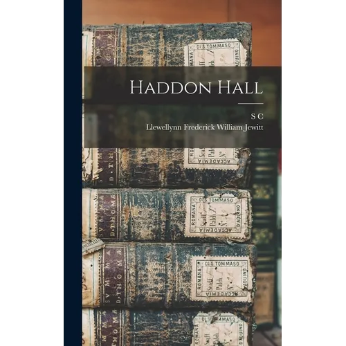 Haddon Hall - Hardcover