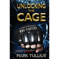 Unlocking the Cage: Exploring the Motivations of MMA Fighters - Paperback