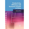 Productivity, Efficiency and Economic Growth in China - Paperback